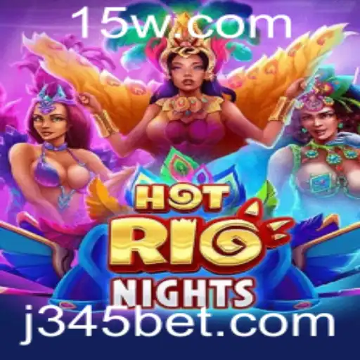 Explore o Mundo Vibrante de 'HotRioNights' e Descubra a Magia do 345 Bet