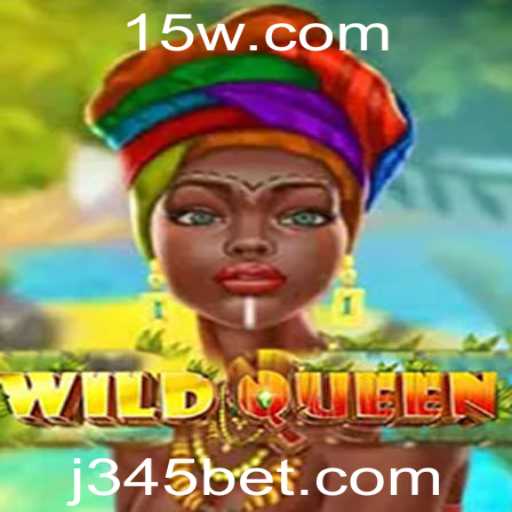 Explorando o Universo do Jogo WildQueen e a Aposta 345 bet